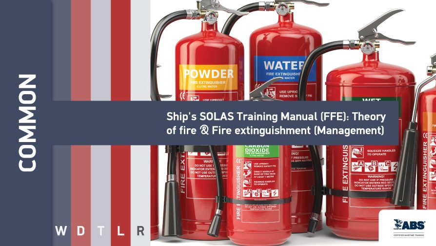 Ship’s SOLAS Training Manual Advanced Fire Fighting & Survival Craft